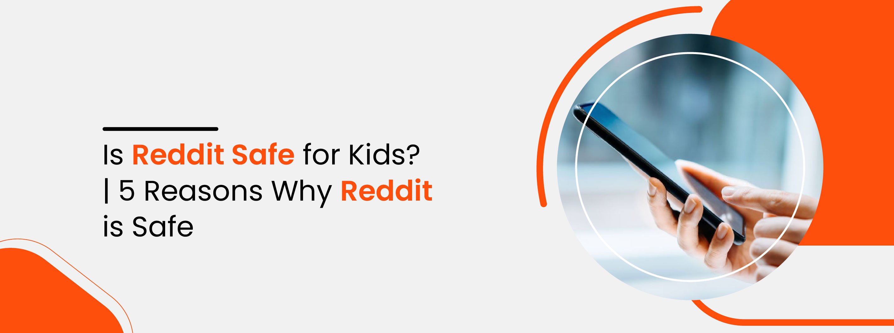 Is Reddit Safe For Kids 5 Reasons Why Reddit Is Safe