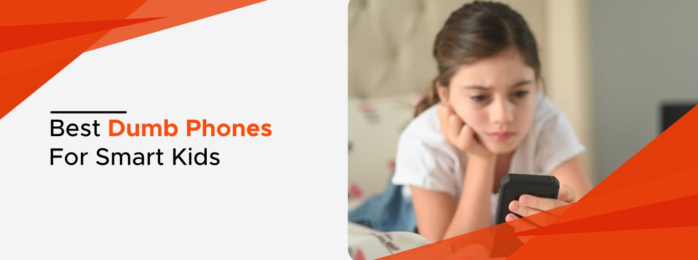 Best Dumb Phones for Smart Kids banners.jpg Best Dumb Phones for Smart Kids banners.jpg