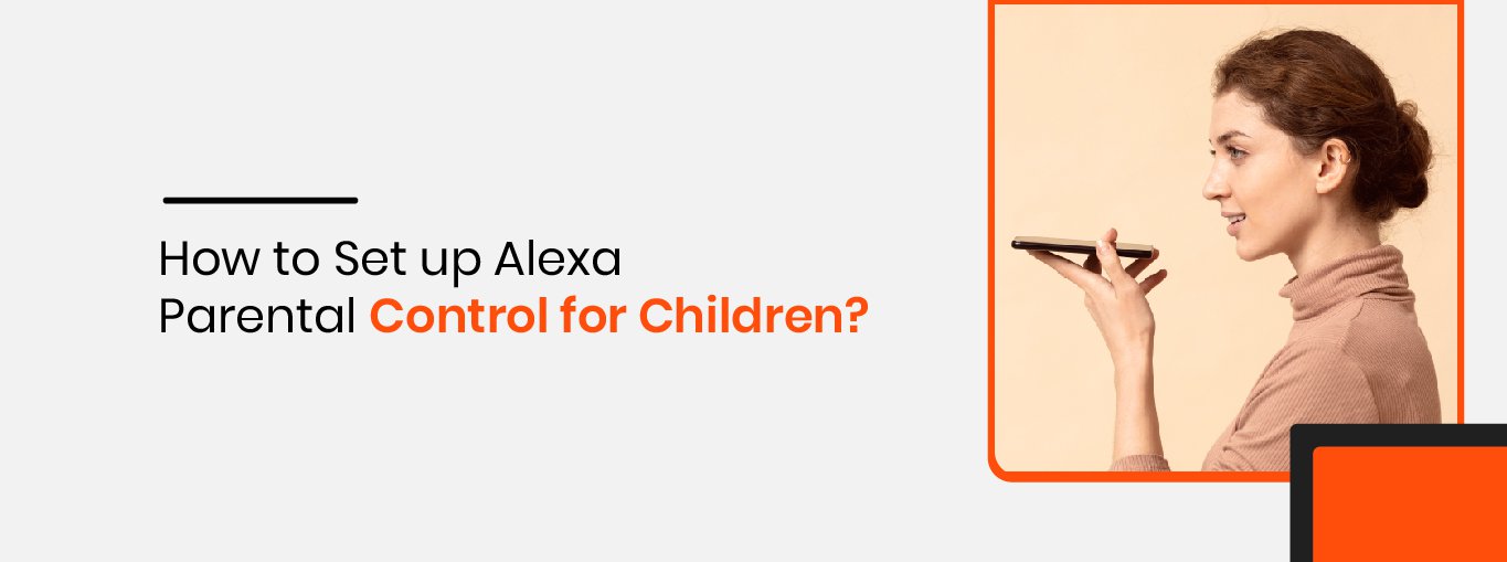 how to set up alexa parental controls for children.jpg how to set up alexa parental controls for children.jpg